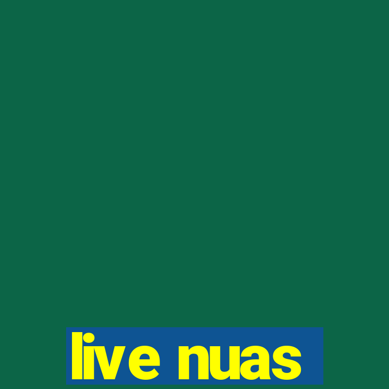 live nuas